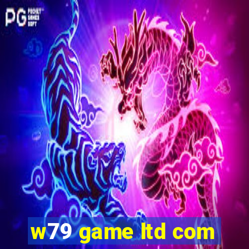 w79 game ltd com